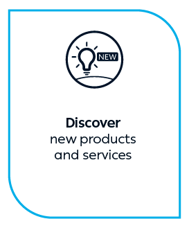Discover new products and services