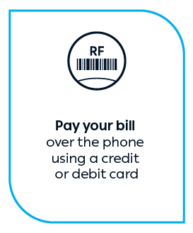 Pay your bill over the phone