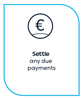 Settle any due payments